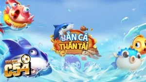 Đôi nét về bắn cá thần tài C54
